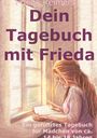 Frieda Reimers: Dein Tagebuch mit Frieda, Buch