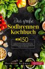 Hermine Krämer: Das große Sodbrennen Kochbuch! Inklusive 14 Tage Ernährungsplan und Nährwerteangaben! 1. Auflage, Buch