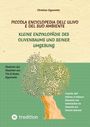 Christian Signoretto: Piccola Enciclopedia dell' ulivo e del suo ambiente, Buch