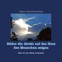 Daikan Jörg Westerbarkey: Bilder die direkt auf das Herz des Menschen zeigen - begleitet von Zen-Sprüchen, Buch
