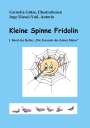 Inge Diesel-Voß: Kleine Spinne Fridolin, Buch