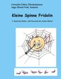 Inge Diesel-Voß: Kleine Spinne Fridolin, Buch