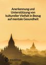 Jaltas: Anerkennung und Unterstützung von kultureller Vielfalt in Bezug auf mentale Gesundheit, Buch