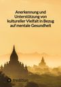 Jaltas: Anerkennung und Unterstützung von kultureller Vielfalt in Bezug auf mentale Gesundheit, Buch