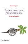 Thomas Grigoleit: Plattenbauten und Palmenkanonen, Buch