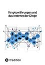 Moritz: Kryptowährungen und das Internet der Dinge, Buch