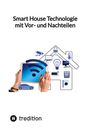 Moritz: Smart House Technologie mit Vor- und Nachteilen, Buch