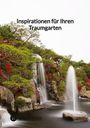 Moritz: Inspirationen für Ihren Traumgarten, Buch