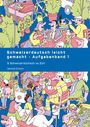 Verena Schorn: Schweizerdeutsch leicht gemacht - Aufgabenband 1, Buch