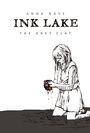 Anna Nave: INK LAKE - The Grey Flat, Buch
