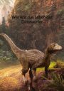 Jonas Barth: Wie war das Leben der Dinosaurier, Buch