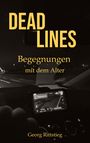 Georg Rittstieg: DEADLINES - Begegnungen mit dem Alter, Buch