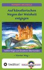 Norbert Wickbold: Sieben Wege zum kreativen Älterwerden 4, Buch