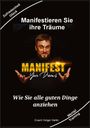 Holger Kiefer: Manifestieren Sie Ihre Träume - das Mentaltraining um Wünsche wahr werden zu lassen, Buch