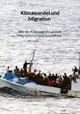 David Sturm: Klimawandel und Migration - Wie der Klimawandel globale Migrationsströme beeinflusst, Buch