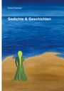 Erika Kremser: Gedichte & Geschichten, Buch