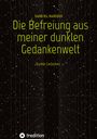 Samuel Samiris: Die Befreiung aus meiner dunklen Gedankenwelt, Buch