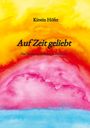 Kirstin Höfer: Auf Zeit geliebt, Buch