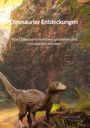 Luisa Müller: Dinosaurier Entdeckungen - Wie Dinosaurierfossilien gefunden und restauriert werden, Buch