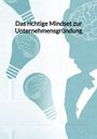 Moritz Weber: Das richtige Mindset zur Unternehmensgründung, Buch