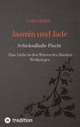 Cara Maier: Jasmin und Jade, Buch