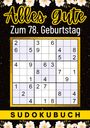Isamrätsel Verlag: 78 Geburtstag Geschenk | Alles Gute zum 78. Geburtstag - Sudoku, Buch