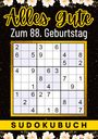 Isamrätsel Verlag: 88 Geburtstag Geschenk | Alles Gute zum 88. Geburtstag - Sudoku, Buch