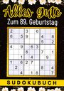Isamrätsel Verlag: 89 Geburtstag Geschenk | Alles Gute zum 89. Geburtstag - Sudoku, Buch