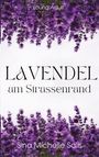 Sina Salis: Lavendel am Strassenrand, Buch