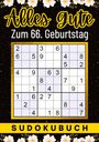 Isamrätsel Verlag: 66 Geburtstag Geschenk | Alles Gute zum 66. Geburtstag - Sudoku, Buch