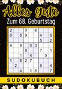 Isamrätsel Verlag: 68 Geburtstag Geschenk | Alles Gute zum 68. Geburtstag - Sudoku, Buch