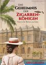 Ana Galana: Das Geheimnis der Zigarrenkönigin - Liebesroman Karibik, Buch