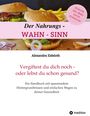 Alexandra Eideloth: Der Nahrungs-WAHN-SINN!, Buch