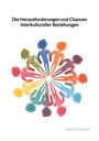 Fabian Schuster: Die Herausforderungen und Chancen interkultureller Beziehungen, Buch