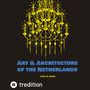 Fuad Al-Qrize: Art & Architecture of the Netherlands, Buch