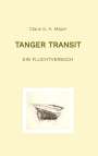 Claus G. H. Mayer: Tanger Transit, Buch