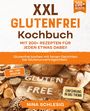 Nina Schlesig: XXL Glutenfrei Kochbuch ¿ Mit 200+ Rezepten für jeden etwas dabei!, Buch