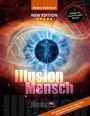 Heinz Kaletsch: Illusion Mensch, Buch