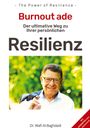 Wafi Al-Baghdadi: - THE POWER OF RESILIENCE - Der ultimative Weg zu Ihrer nachhaltigen Resilienz, Buch