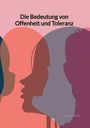 Malte Kruse: Die Bedeutung von Offenheit und Toleranz, Buch