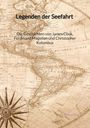Tim Hofmann: Legenden der Seefahrt - Die Geschichten von James Cook, Ferdinand Magellan und Christopher Kolumbus, Buch