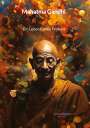 Jonas Barth: Mahatma Gandhi - Ein Leben für die Freiheit, Buch