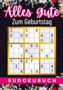 Isamrätsel Verlag: Geburtstag Geschenk Frau | Alles Gute zum Geburtstag - Sudoku, Buch
