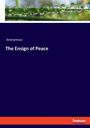 Anonymous: The Ensign of Peace, Buch