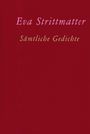 Eva Strittmatter: Sämtliche Gedichte, Buch
