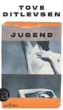 Tove Ditlevsen: Jugend, Buch