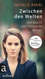 Natalie Amiri: Zwischen den Welten, Buch