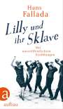 Hans Fallada: Lilly und ihr Sklave, Buch