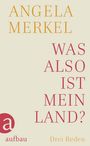 Angela Merkel: Was also ist mein Land?, Buch