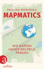 Paulina Rowi¿ska: Mapmatics, Buch